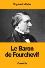 Le Baron de Fourchevif