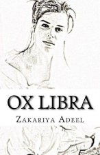 Ox Libra: The Combined Astrology Series