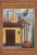 Nostalgias de tinajón: Escenas camagüeyanas de los a?os cincuenta