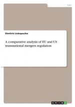 comparative analysis of EU and US transnational mergers regulation