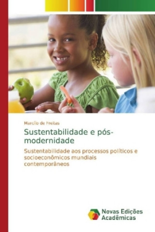 Sustentabilidade e pos-modernidade