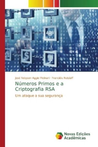 Numeros Primos e a Criptografia RSA