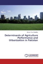 Determinants of Agriculture Performance and Urbanization in Pakistan