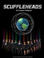 Scuffleheads: We are your first and last line of defense