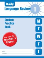 Daily Language Review, Grade 1 Individual Student Practice Book