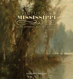 Picturing Mississippi, 1817-2017