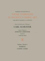 Social Symbolism in Ancient & Tribal Art: Rebirth: Cosmic Games