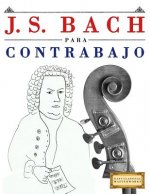 J. S. Bach Para Contrabajo: 10 Piezas F