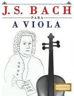 J. S. Bach Para a Viola: 10 Pe