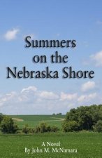 Summers on the Nebraska Shore