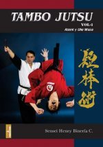 Tambo Jutsu Vol 1: Atemi y Uke Waza