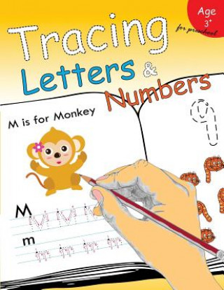 Tracing Letters & Numbers for preschool: Kindergarten Tracing Workbook