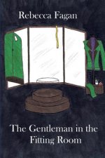 The Gentleman in the Fitting Room