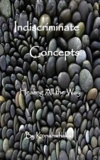 Indiscriminate Concepts: Healing All the Way