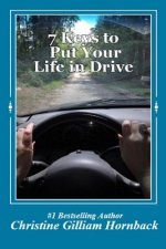 7 Keys to Put Your Life in Drive
