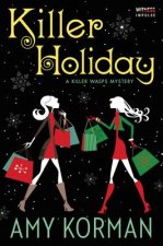 Killer Holiday: A Killer Wasps Mystery