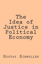 The Idea of Justice in Political Economy