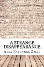 A Strange Disappearance