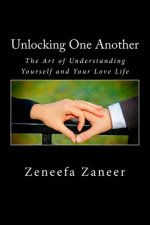 Unlocking One Another: The Art of Understanding you and your love life