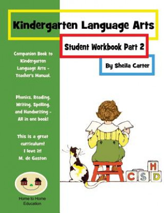 Kindergarten Language Arts: Student Workbook Part 2 (Sheila Carter)(Miękka)