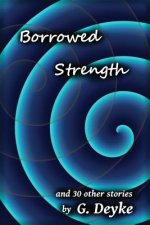 Borrowed Strength