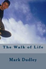 The Walk of Life