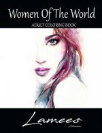 Women Of The World: Adult Coloring Book