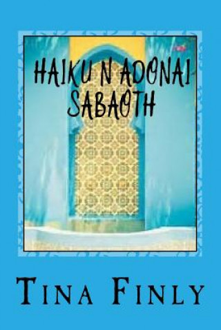 Haiku N Adonai Sabaoth: Kadosh
