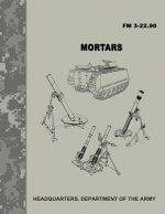Mortars (FM 3-22.90)