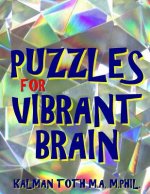 Puzzles for Vibrant Brain: 133 Large Print Word Search Puzzles
