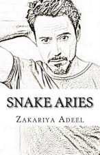 Snake Aries: The Combined Astrology Series