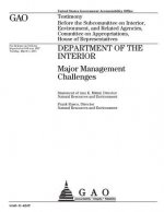 Department of the Interior: major management challenges: testimony before the Subcommittee on Interior, Environment, and Related Agencies, Committ
