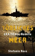 Tödliches Meer: LKA-SEALs-Novelle