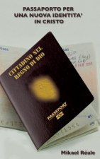 Passaporto Per Una Nuova Identita in Cristo