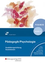 Pädagogik/Psychologie für die Berufliche Oberschule - Ausgabe Bayern. Bd.2