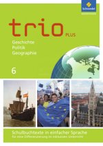 Trio GPG 6. Schulbuchtexte in einfacher Sprache. Mittelschulen. Bayern