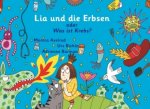Lia und die Erbsen oder Was ist Krebs? - Version 