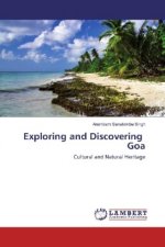 Exploring and Discovering Goa