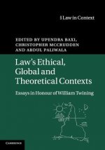 Law's Ethical, Global and Theoretical Contexts