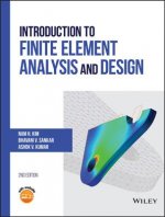 Introduction to Finite Element Analysis and Design, Second Edition