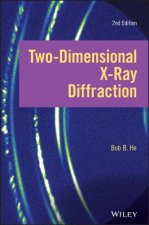 Two-dimensional X-ray Diffraction, Second Edition