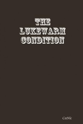 Lukewarm Condition