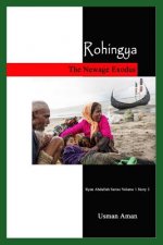 Rohingya - The Newage Exodus