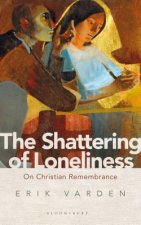 Shattering of Loneliness