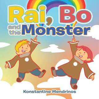 Rai, Bo and the Monster