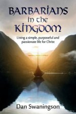 Barbarians in the Kingdom