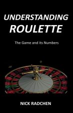 Understanding Roulette