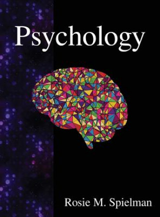 Psychology (ROSIE M. SPIELMAN)(Pevná)