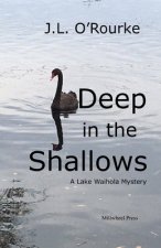 Deep in the Shallows: A Lake Waihola Mystery
