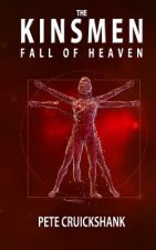 The Kinsmen: Fall of Heaven